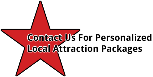 Contact us for Personalized Local Attraction Packages Contact us for Personalized Local Attraction Packages